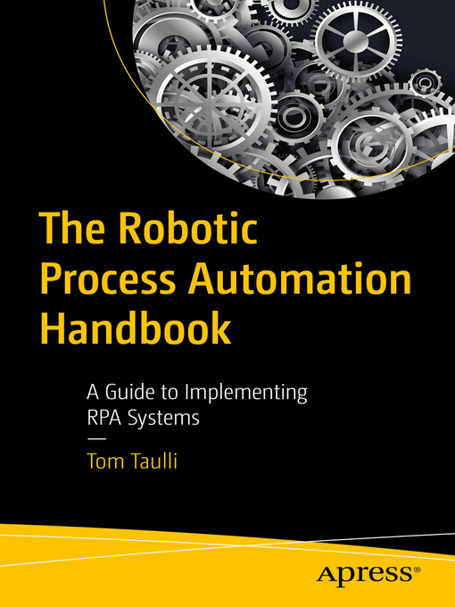 Cover image for The Robotic Process Automation Handbook
